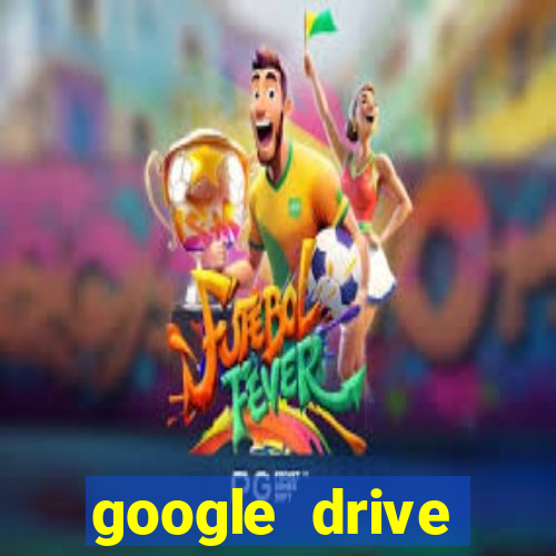 google drive windows 7